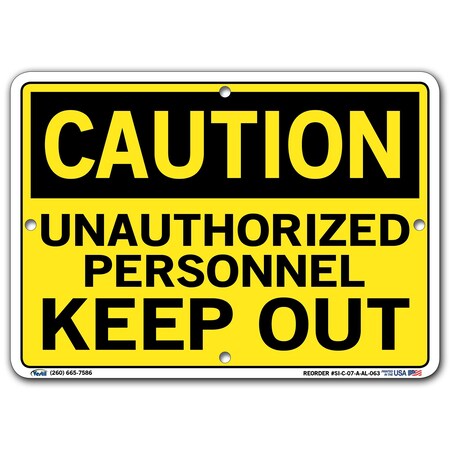 Vestil Aluminum Sign, 7-1/2" H, 10-1/2" W, Aluminum, Rectangle, English, SI-C-07-A-AL-063 SI-C-07-A-AL-063